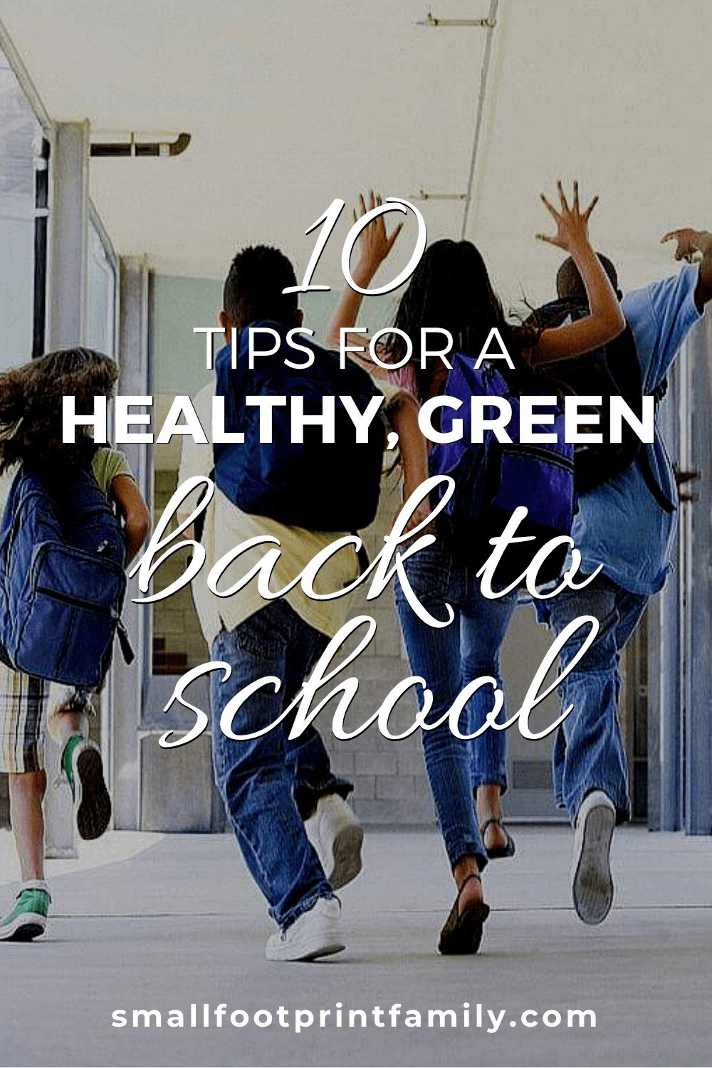 These 10 tips will get you off to a healthy, green school year, save money, protect your kids from harmful toxins, and save natural resources, too.#greenliving #greenparenting #ecofriendly #sustainability #gogreen #naturalliving #climatechange #kidfriendly #backtoschool