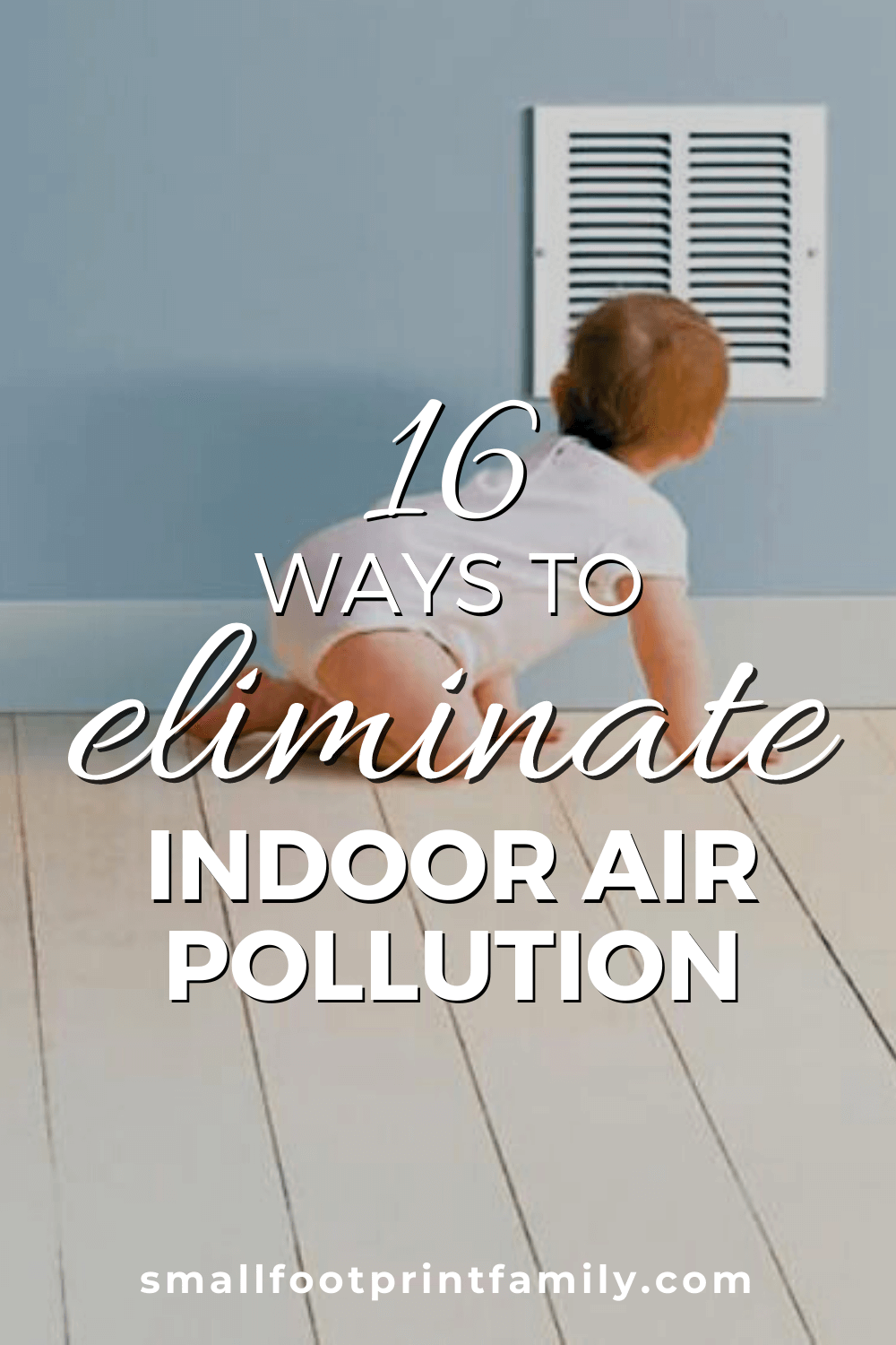 There are potential sources of air pollution in just about every room of your house, but don’t despair. The good news is that there are easy, and affordable, solutions for most of them. Here are sixteen ways to improve the air quality inside your home or office.