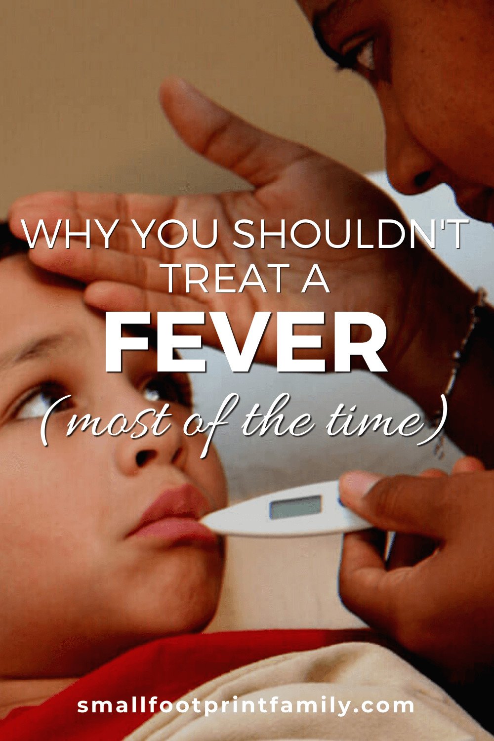 It is both unnecessary and unwise to rush to the medicine cabinet when you or your child has a fever. Fevers should be left alone in most cases. Click to find out why!#naturalhealth #naturalliving #alternativemedicine #foodismedicine #herbalmedicine #greenparenting #kidfriendly #healthyliving